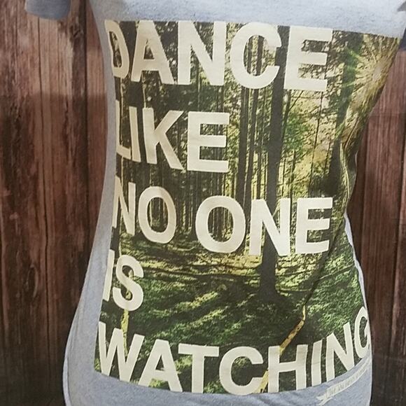 "Dance Like No One is Watching..." V neck Tee - Picture 2 of 5